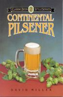 Continental Pilsener (Classic Beer Style) 0937381209 Book Cover