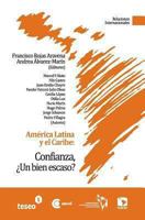America Latina y El Caribe: Confianza, Un Bien Escaso? 9871354878 Book Cover