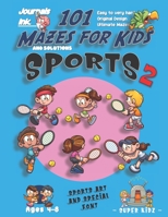 101 Mazes For Kids 2: SUPER KIDZ Book. Children - Ages 4-8 (US Edition). Cartoon Sports Tennis Friends with custom art interior. 101 Puzzles w ... time! (Superkidz - Sports 101 Mazes for Kids) 1672155657 Book Cover