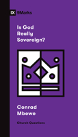 Is God Really Sovereign? 143357859X Book Cover