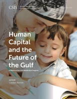 Human Capital and the Future of the Gulf 1442259043 Book Cover