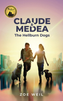 Claude and Medea: The Hellburn Dogs 1590561058 Book Cover