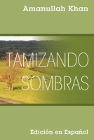 Tamizando Sombras: Edición en Español 1977250890 Book Cover
