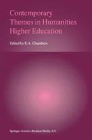 Contemporary Themes in Humanities Higher Education 0792366948 Book Cover