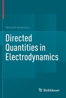 Directed Quantities in Electrodynamics 3030904733 Book Cover