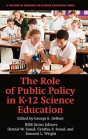 The Role of Public Policy in K-12 Science Education 161735225X Book Cover
