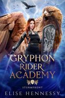 Gryphon Rider Academy 3: Sturmfront (Ein YA-Fantasy-Roman) (German Edition) 195458248X Book Cover