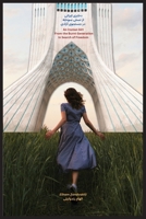 An Iranian Girl From The Burnt Generation In Search of Freedom: دختری ایرانی ... آزادی B0BZR568GG Book Cover