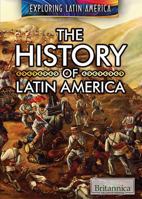 The History of Latin America 1680486837 Book Cover