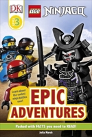 LEGO NINJAGO Epic Adventures 1465484264 Book Cover