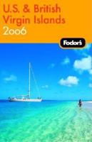 Fodor's U.S. & British Virgin Islands 2006 1400015707 Book Cover