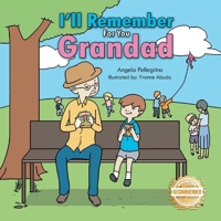 I'll Remember For You Grandad 196371802X Book Cover