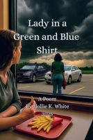 Lady in a Green and Blue Shirt B0FPMLLVHF Book Cover