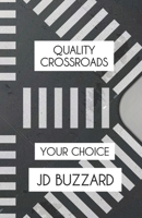 Quality Crossroads: Your Choice B0G4TCSFDD Book Cover