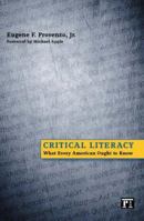 Critical Literacy: What Every American Ought to Know (Series in Critical Narrative) 159451089X Book Cover