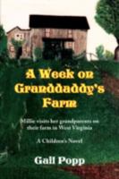 A Week on Granddaddy's Farm 1436365872 Book Cover