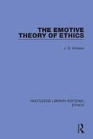 The Emotive Theory of Ethics 0367504790 Book Cover