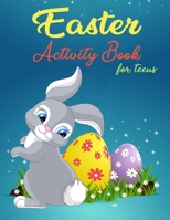 Easter Activity Book For Teens: Over 30 Easter Activity Pages including Sudoku, Mazes and Work Search & Over 20 Easter Egg Coloring Pages 6237771050 Book Cover