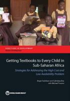 Getting Textbooks to Every Child in Sub-Saharan Africa: Strategies for Addressing the High Cost and Low Availability Problem 1464805407 Book Cover