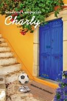 Charly (French Edition) 2334125849 Book Cover