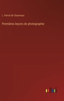 Premières leçons de photographie 3385052858 Book Cover