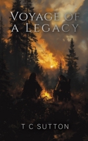 Voyage of a Legacy 1035841754 Book Cover