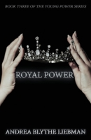 Royal Power 1098376099 Book Cover