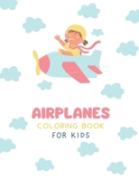 Airplanes Coloring Book for Kids: "Take Flight with this Exciting Coloring Book!" B0CVR1P4WZ Book Cover