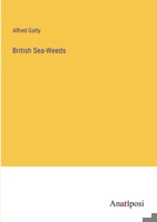 British Sea-Weeds 3382191407 Book Cover