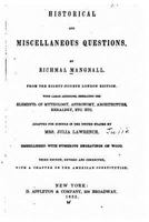 Historical and Miscellaneous Questions, for the Use of Young People: With a Selection of British, and General Biography, &c. 1176803026 Book Cover