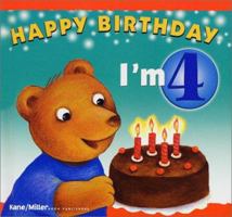 Happy Birthday - I'm 4 (The Happy Birthday Books) 1929132107 Book Cover