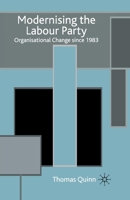 Modernising the Labour Party: Organisational Change Since 1983 1349518271 Book Cover
