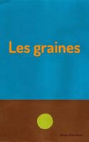 Les graines 1364702363 Book Cover