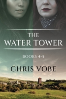 The Water Tower - Books 4-5 4824183146 Book Cover