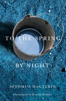 To the Spring, by Night 0773541551 Book Cover