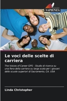 Le voci delle scelte di carriera (Italian Edition) 6208334535 Book Cover