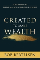 Created to MAKE Wealth B086P7G51Z Book Cover