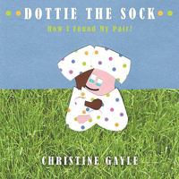 Dottie the Sock 1438980418 Book Cover