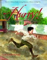 Hurry! 0152015795 Book Cover