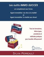 Les Outils Immo-Succes: Tous Les Formulaires, Lettres Types, Procedures Et Methodes Pratiques Pour Travailler Efficacement! 2981011723 Book Cover