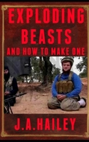 Exploding Beasts: And how to make one 1673579310 Book Cover