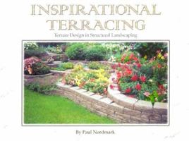 Inspirational Terracing: Terrace Design in Structural Landscaping 1886513406 Book Cover