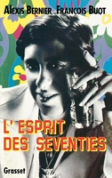 L'esprit des seventies 2246454719 Book Cover