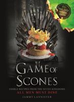 Game of Scones: All Men Must Dine (Updated for the final season!) 0062445545 Book Cover