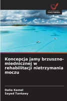 Koncepcja jamy brzuszno-miednicznej w rehabilitacji nietrzymania moczu (Polish Edition) 3330840269 Book Cover