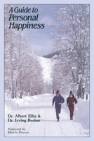 Guide to Personal Happiness 0879803959 Book Cover
