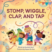 Stomp, Wiggle, Clap, and Tap B0CQHKGFC8 Book Cover