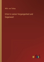 Erfurt in seiner Vergangenheit und Gegenwart 3368620789 Book Cover