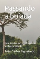 Passando a boiada: Uma análise sob o enfoque da Sustentabilidade B09XZJ46ZN Book Cover