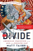 The Divide: American Injustice in the Age of the Wealth Gap 081299342X Book Cover